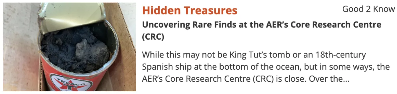 Hidden Treasures: Uncovering rare finds at the AER’s Core Research Centre